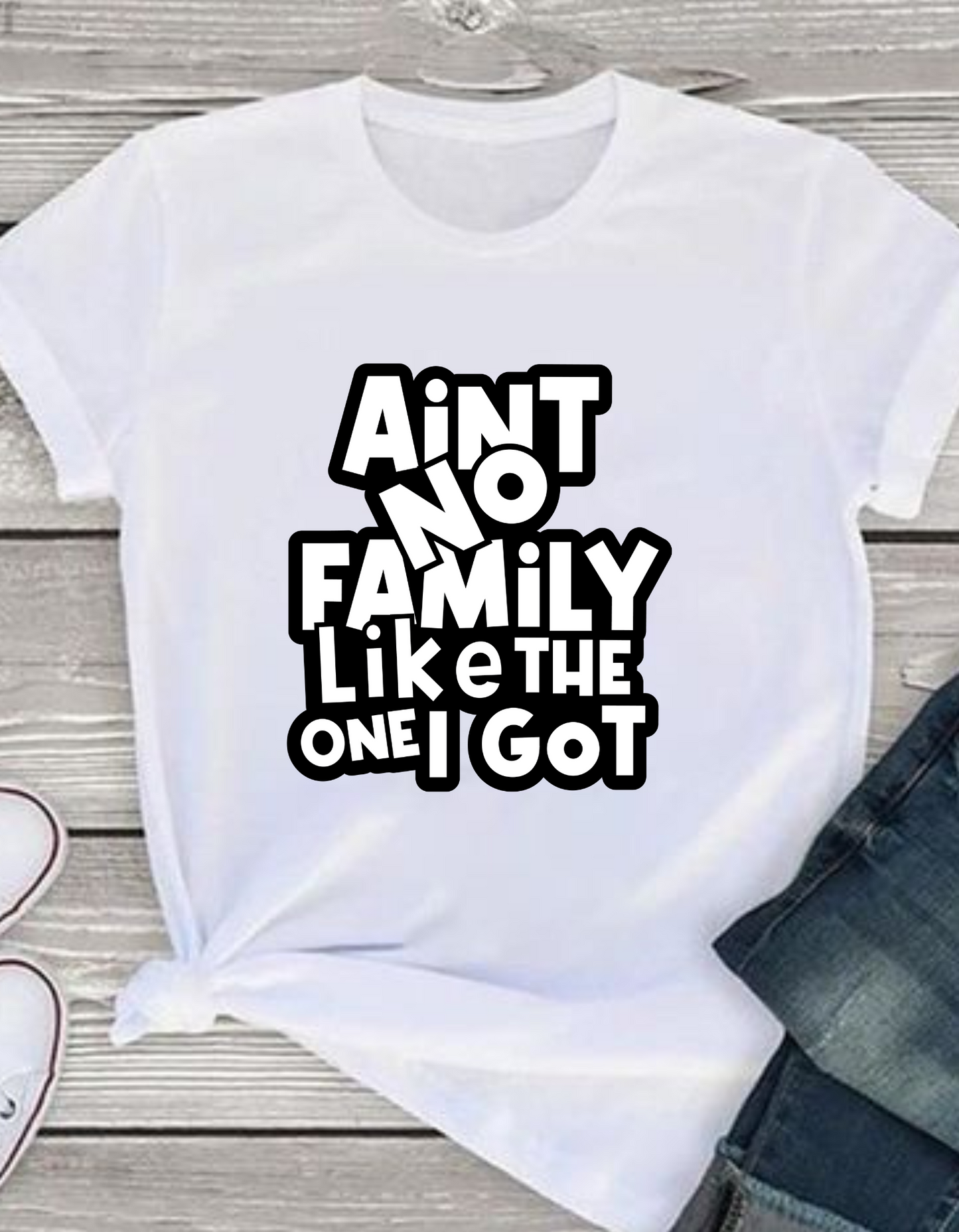 Ain’t no family like the one I got, Family reunion T-shirts
