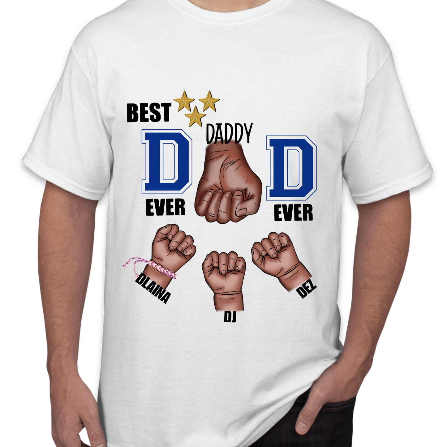 Custom Father's Day T-shirt- Best "Dad, Step-Dad Grandpa, or Uncle" Ever T-shirt.