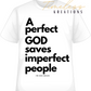 A perfect God Christian T-shirt