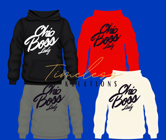 Ohio Boss lady sweatshirt/hoodie